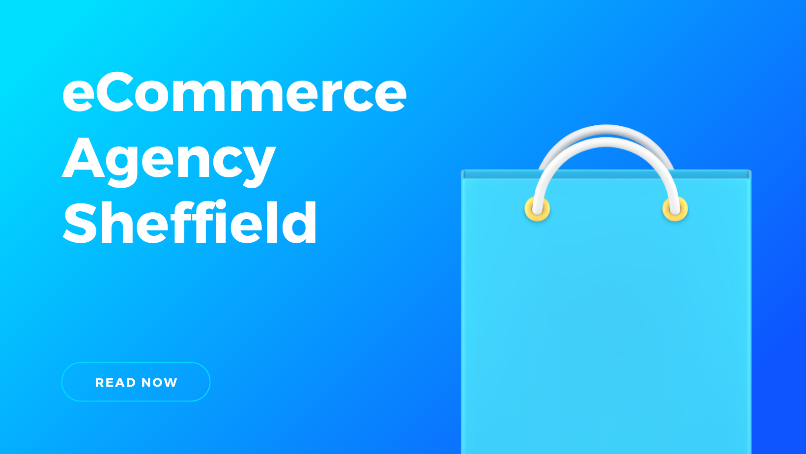 ecommerce agency sheffield