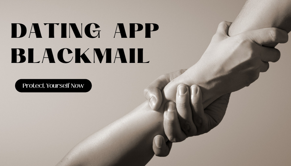 dating app blackmail