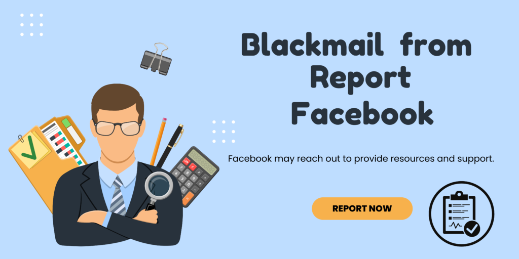 Blackmail Report from Facebook